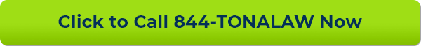 Click to Call 844-TONALAW Now